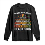 Black Pride Long Sleeve Shirt Never Apologize For Your Blackness