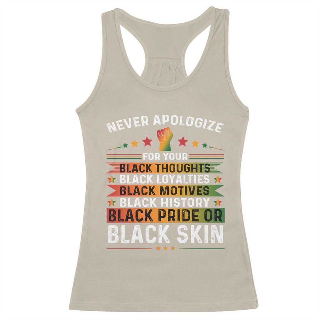Black Pride Racerback Tank Top Never Apologize For Your Blackness
