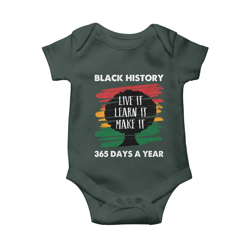 Black History Inspirational Baby Onesie Live It Learn It Make It African American