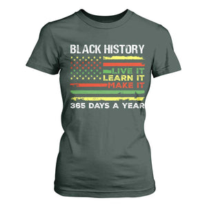 Black History Month T Shirt For Women Live It Learn It Make It African American