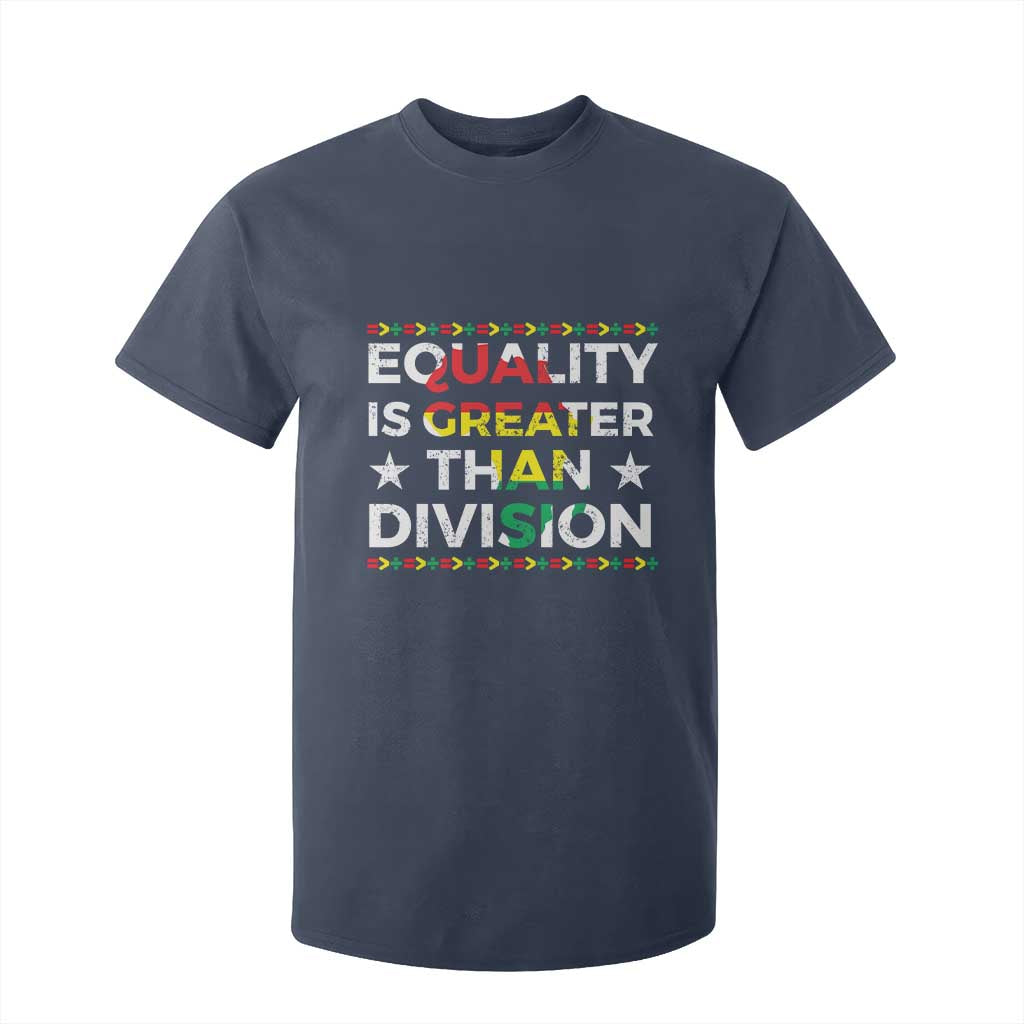 Black History Month T Shirt For Kid Equality Is Greater Than Division