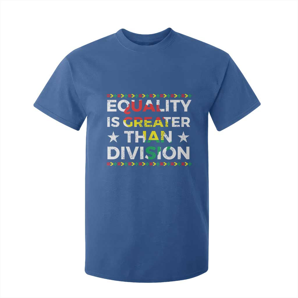 Black History Month T Shirt For Kid Equality Is Greater Than Division