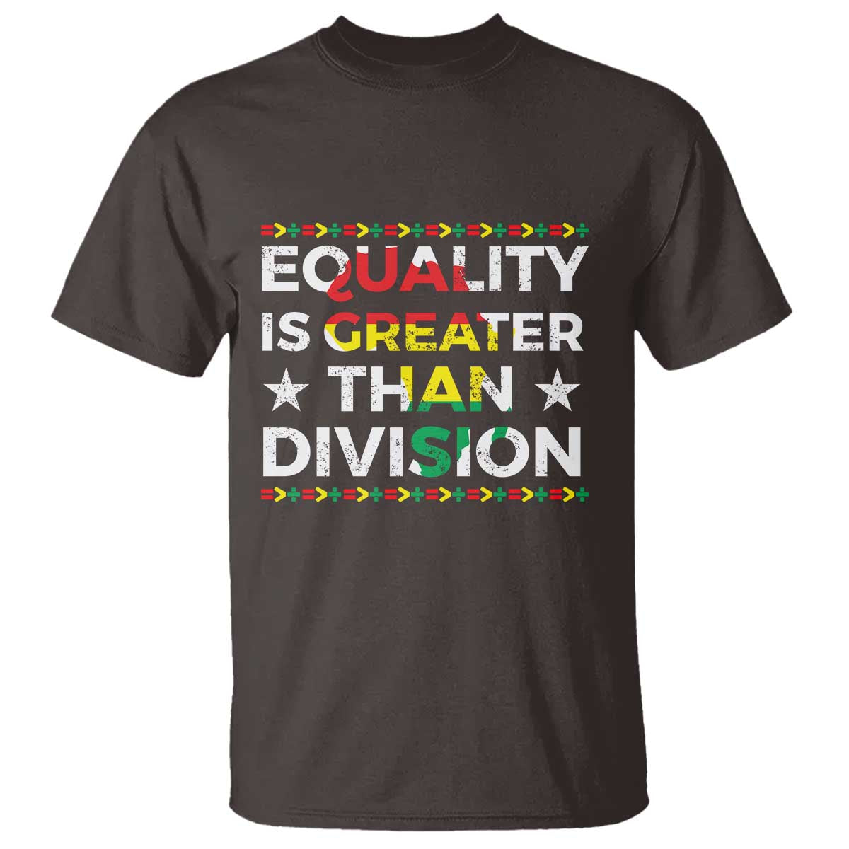 Black History Month T Shirt Equality Is Greater Than Division