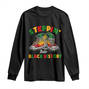 Stepping Into Black History Month Long Sleeve Shirt
