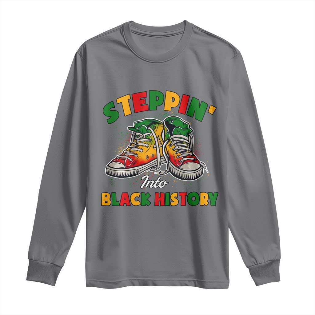 Stepping Into Black History Month Long Sleeve Shirt