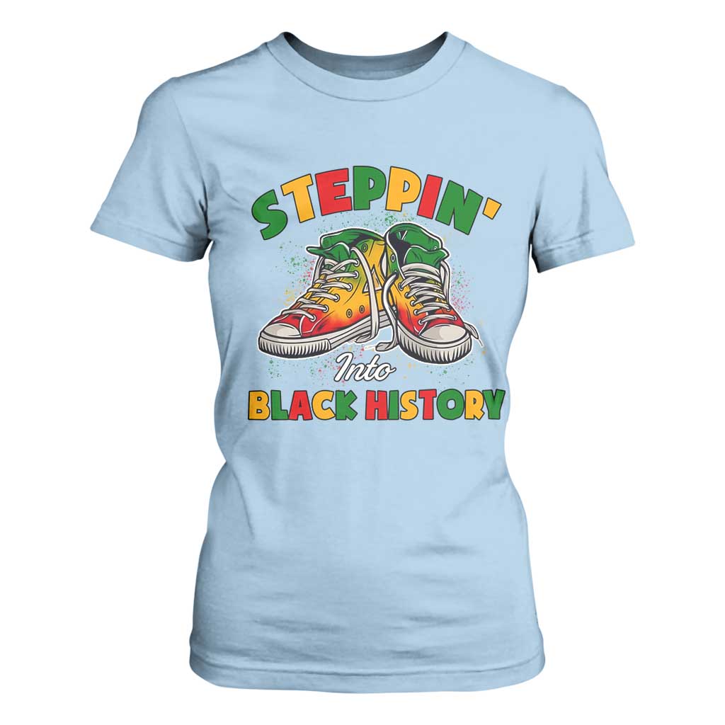 Stepping Into Black History Month T Shirt For Women