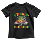 Stepping Into Black History Month Toddler T Shirt