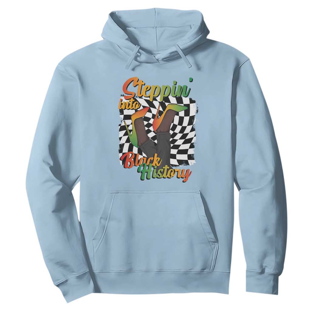 Stepping Into Black History Month Hoodie African American Women Melanin Pride