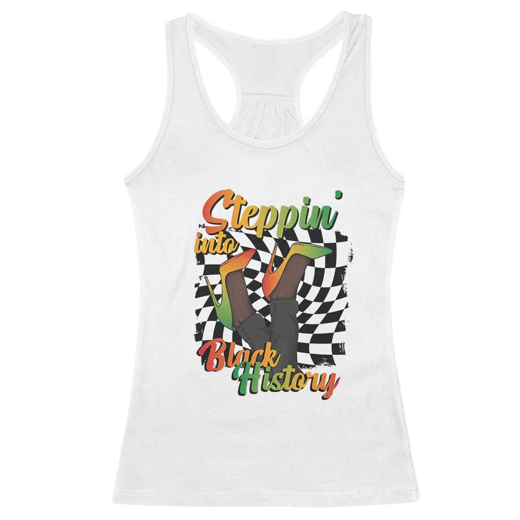 Stepping Into Black History Month Racerback Tank Top African American Women Melanin Pride