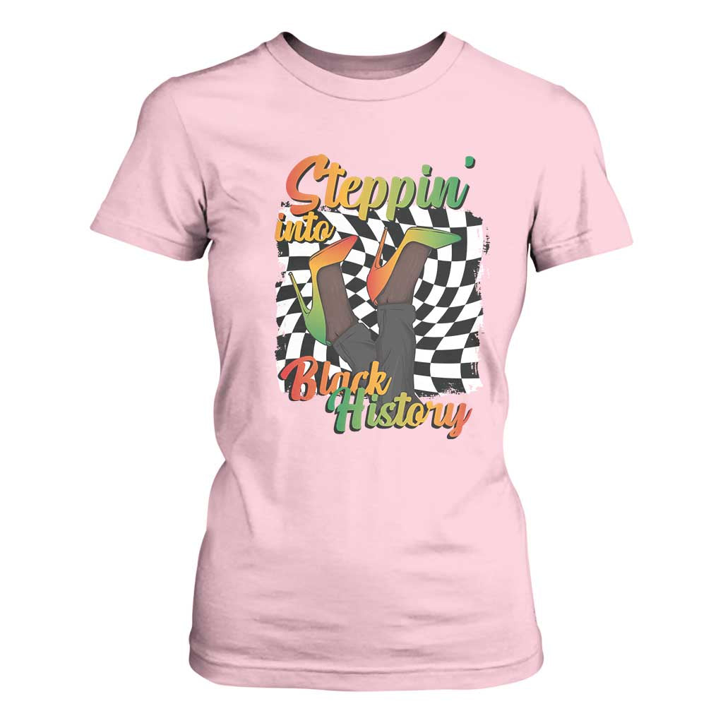 Stepping Into Black History Month T Shirt For Women African American Women Melanin Pride