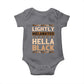African Melanin Pride Baby Onesie Lightly Melanated Hella Black Black History