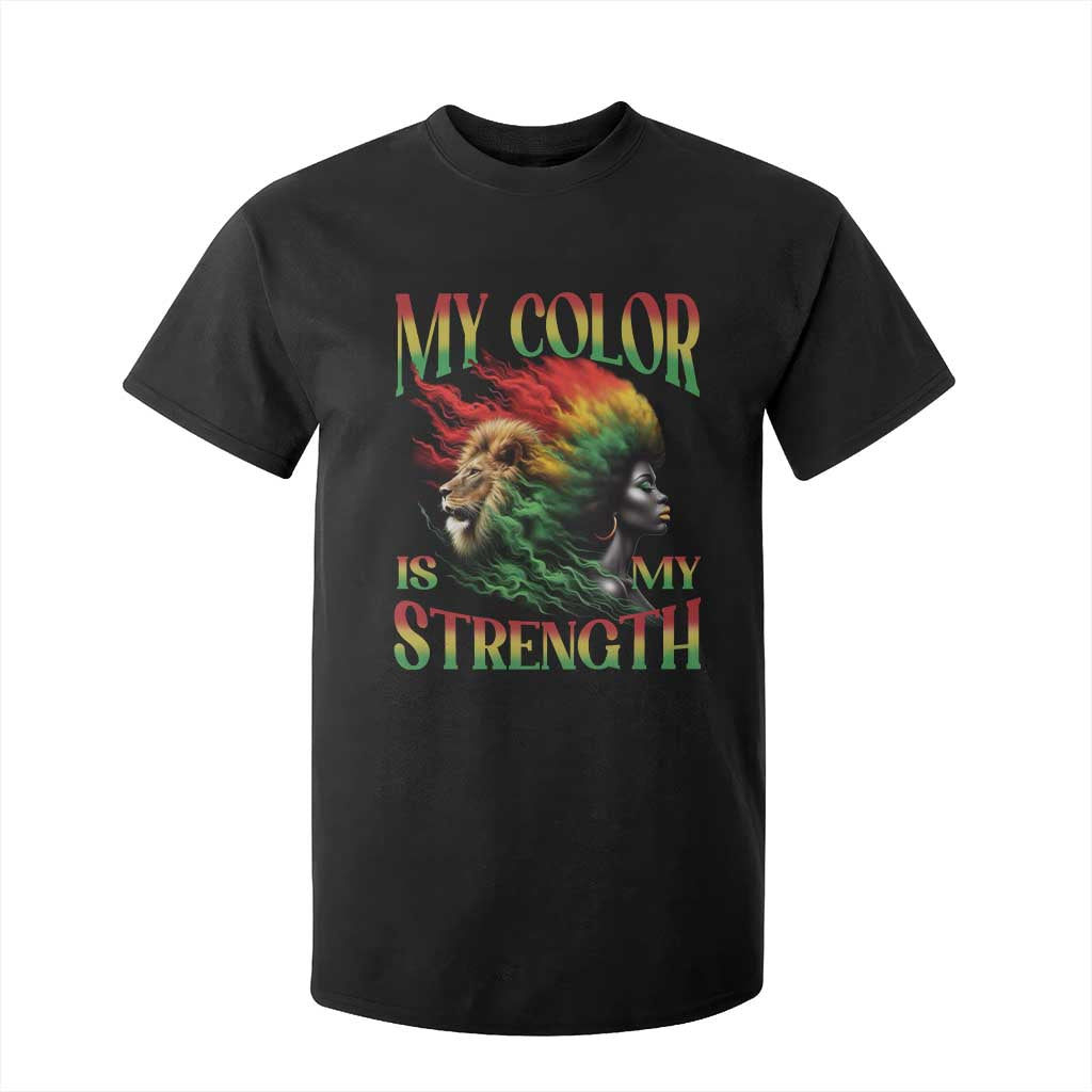 Black Pride T Shirt For Kid My Color Is My Strength African American Lion Women