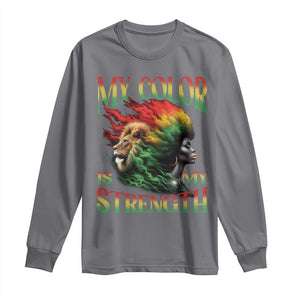 Black Pride Long Sleeve Shirt My Color Is My Strength African American Lion Women