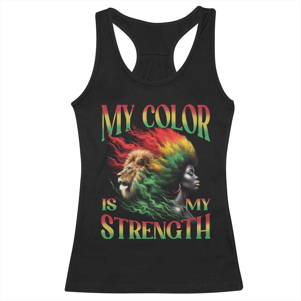 Black Pride Racerback Tank Top My Color Is My Strength African American Lion Women