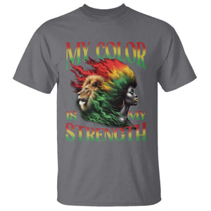 Black Pride T Shirt My Color Is My Strength African American Lion Women