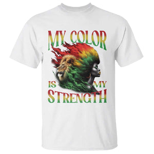 Black Pride T Shirt My Color Is My Strength African American Lion Women