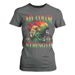 Black Pride T Shirt For Women My Color Is My Strength African American Lion Women