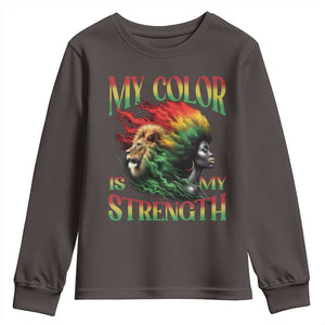 Black Pride Youth Sweatshirt My Color Is My Strength African American Lion Women