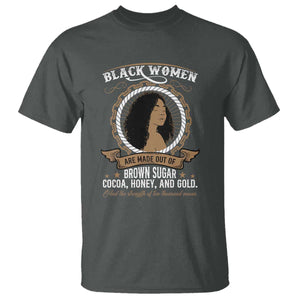 Black Women Pride T Shirt Made Out Of Brown Sugar Cocoa Honey And Gold