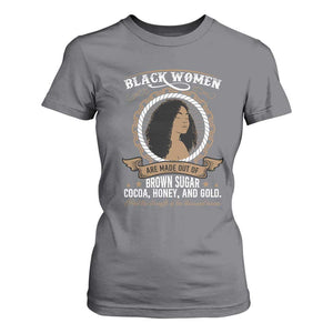 Black Women Pride T Shirt For Women Made Out Of Brown Sugar Cocoa Honey And Gold