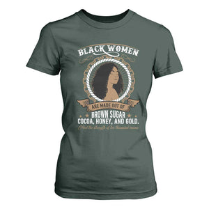 Black Women Pride T Shirt For Women Made Out Of Brown Sugar Cocoa Honey And Gold