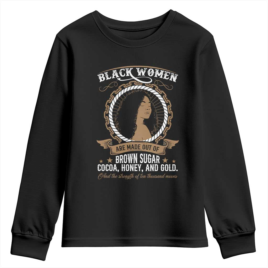 Black Women Pride Youth Sweatshirt Made Out Of Brown Sugar Cocoa Honey And Gold