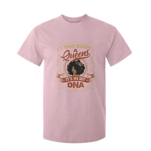 Black Women Pride T Shirt For Kid I Was Born A Queen It's In My DNA Retro