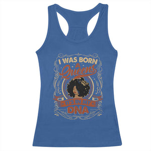 Black Women Pride Racerback Tank Top I Was Born A Queen It's In My DNA Retro