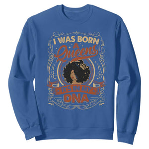 Black Women Pride Sweatshirt I Was Born A Queen It's In My DNA Retro