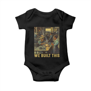 Black Women Power Baby Onesie We Built This Black Women History Female Empowerment