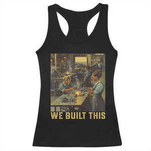 Black Women Power Racerback Tank Top We Built This Black Women History Female Empowerment