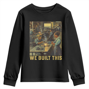 Black Women Power Youth Sweatshirt We Built This Black Women History Female Empowerment