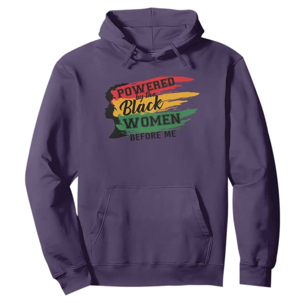 Powered By The Black Women Before Me Hoodie