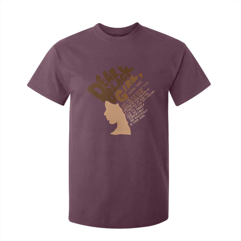 Dear Black Girl Black Women Pride T Shirt For Kid