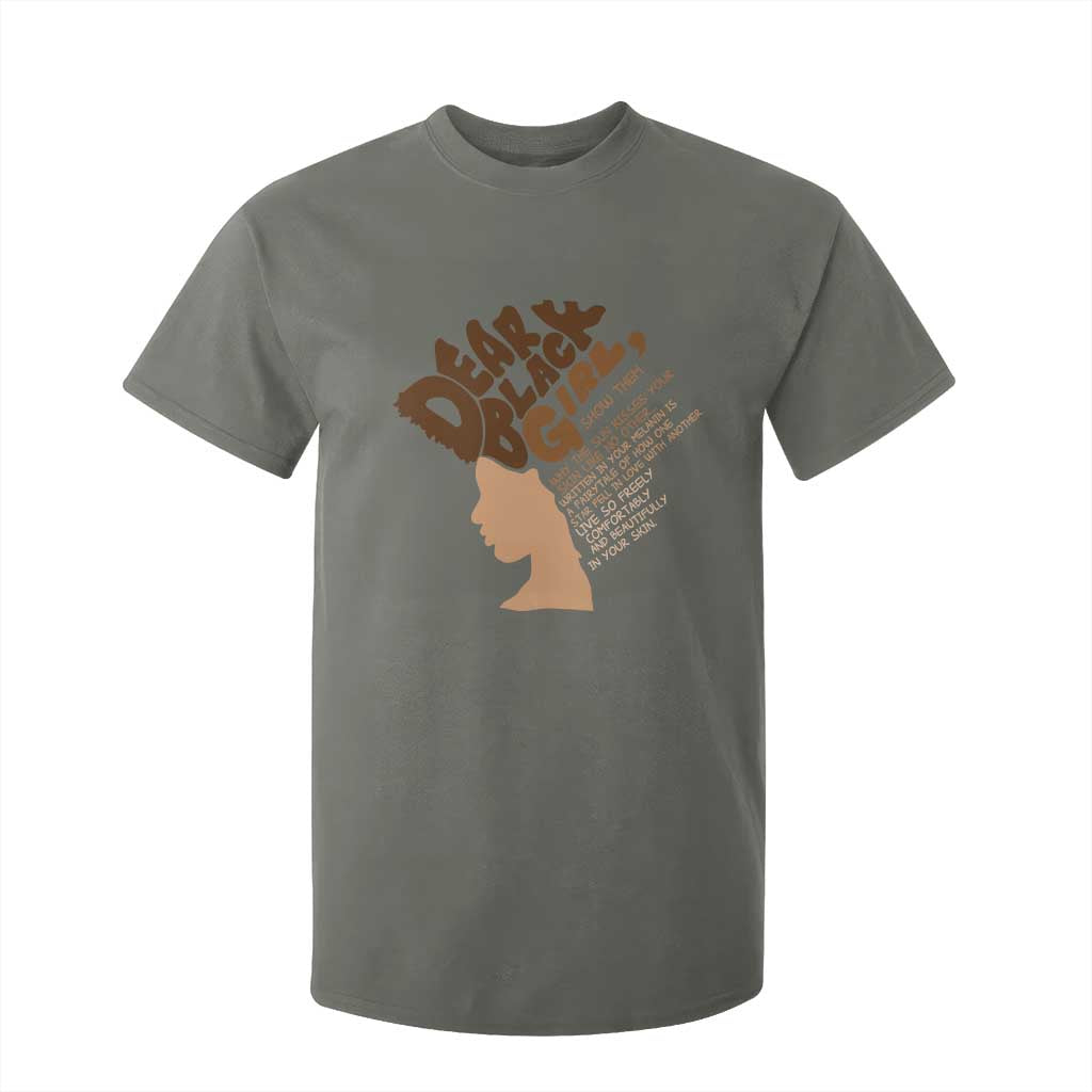 Dear Black Girl Black Women Pride T Shirt For Kid