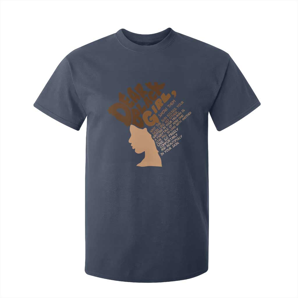 Dear Black Girl Black Women Pride T Shirt For Kid