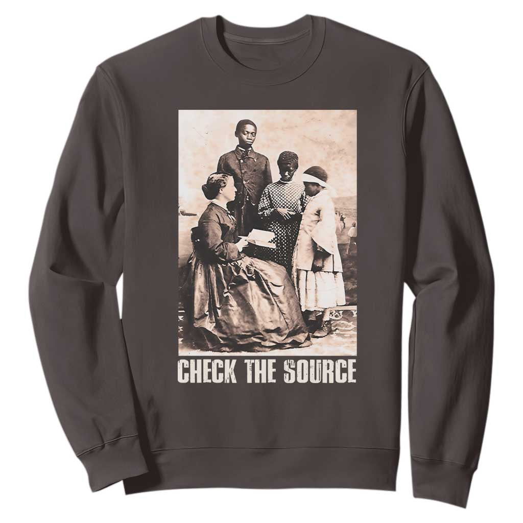 Black History Sweatshirt Check The Source African American Pride