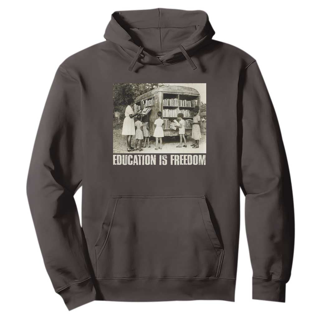 Education Is Freedom Hoodie Black Educator Bookish