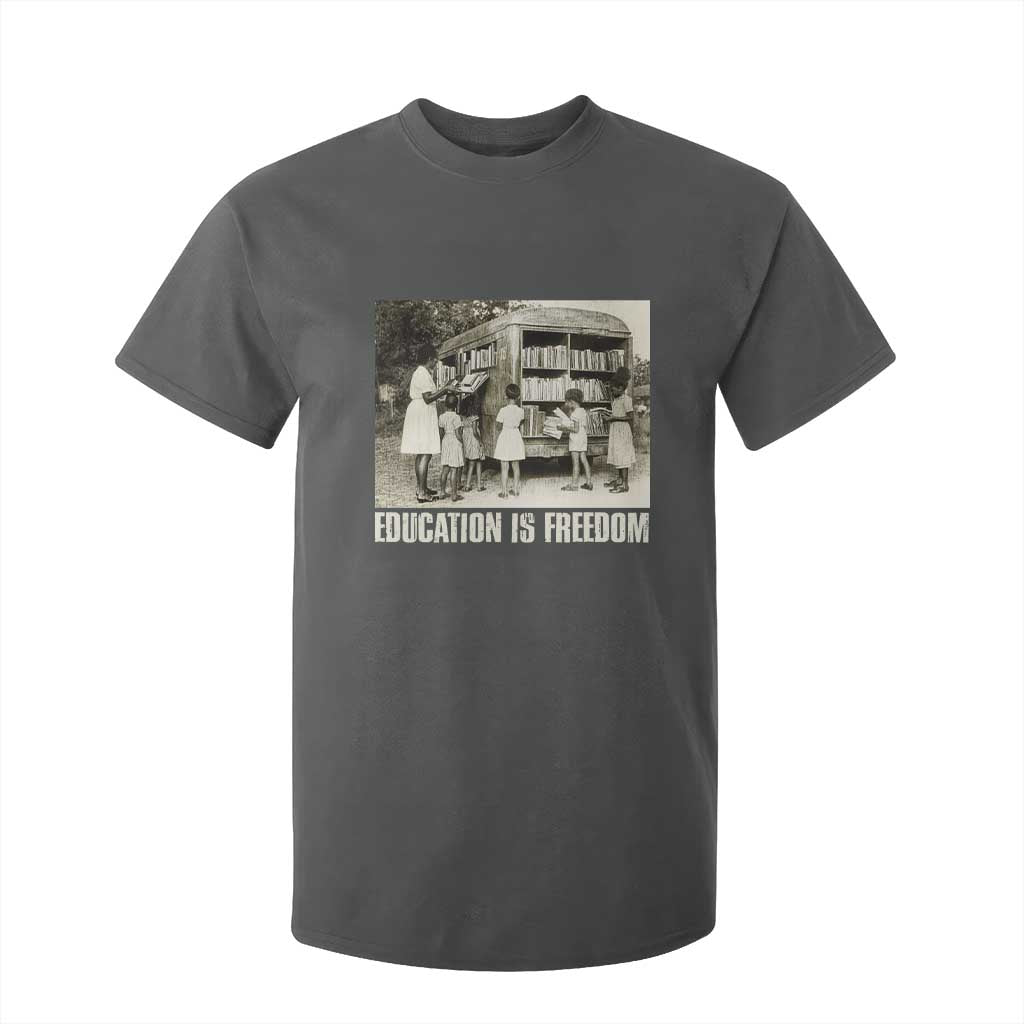 Education Is Freedom T Shirt For Kid Black Educator Bookish