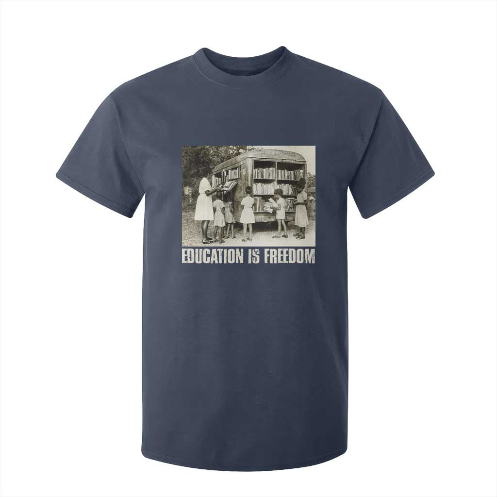 Education Is Freedom T Shirt For Kid Black Educator Bookish
