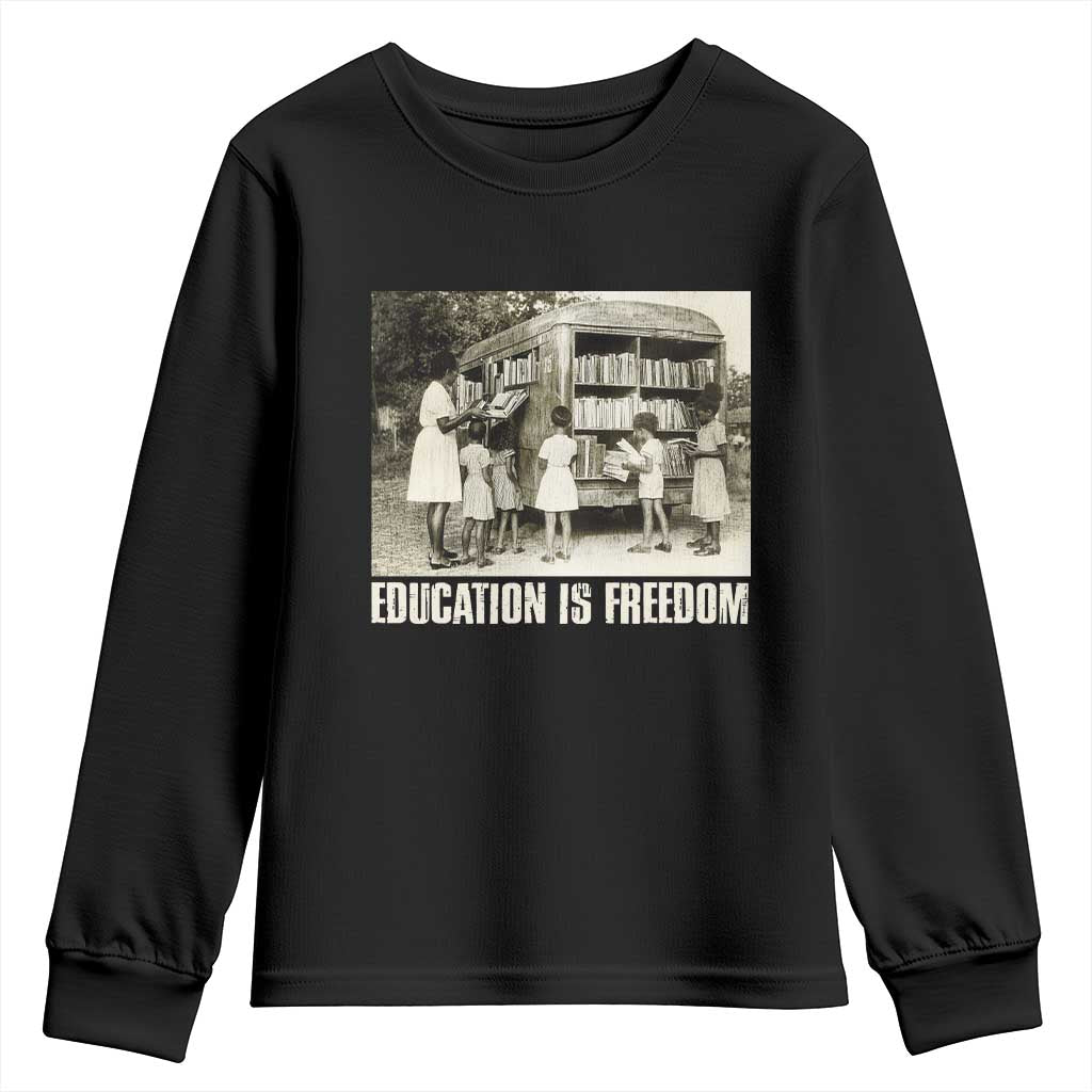 Education Is Freedom Youth Sweatshirt Black Educator Bookish