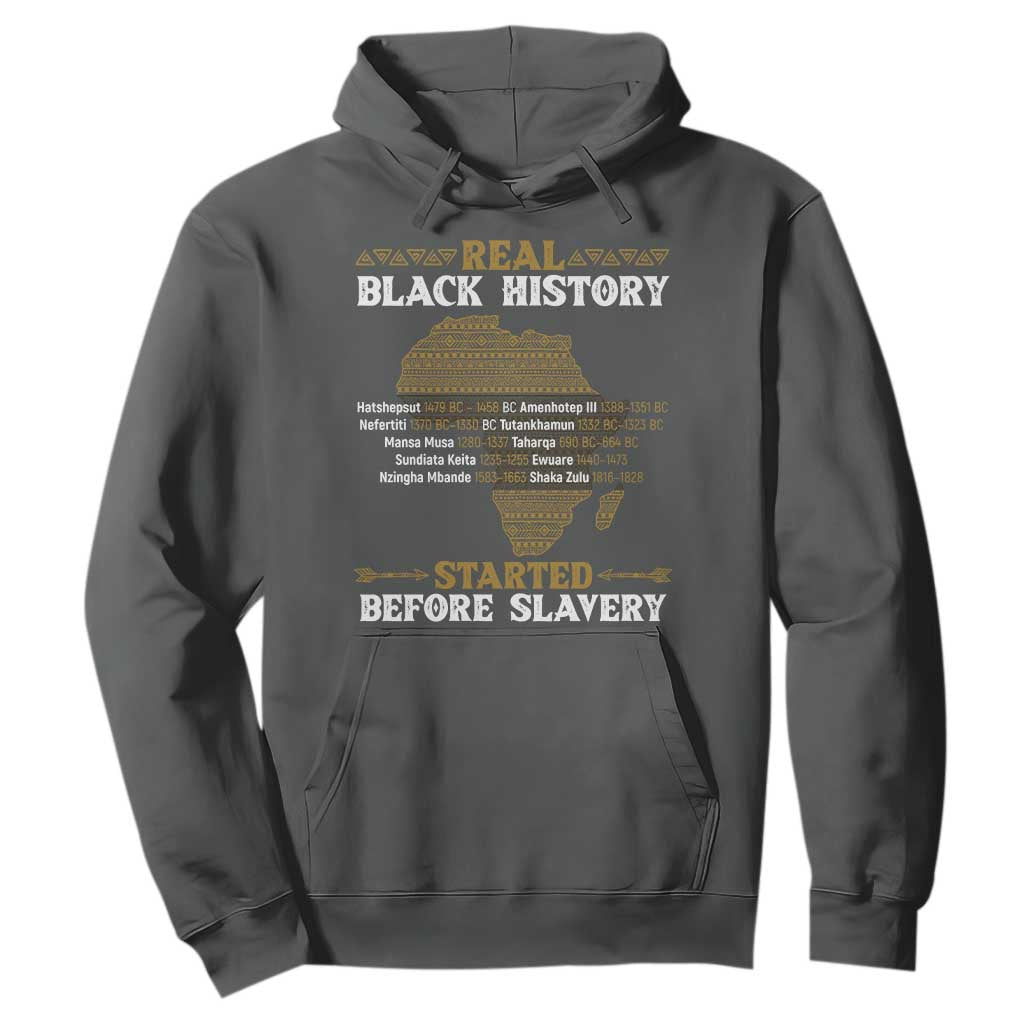 Real Black History Started Before Slavery Hoodie