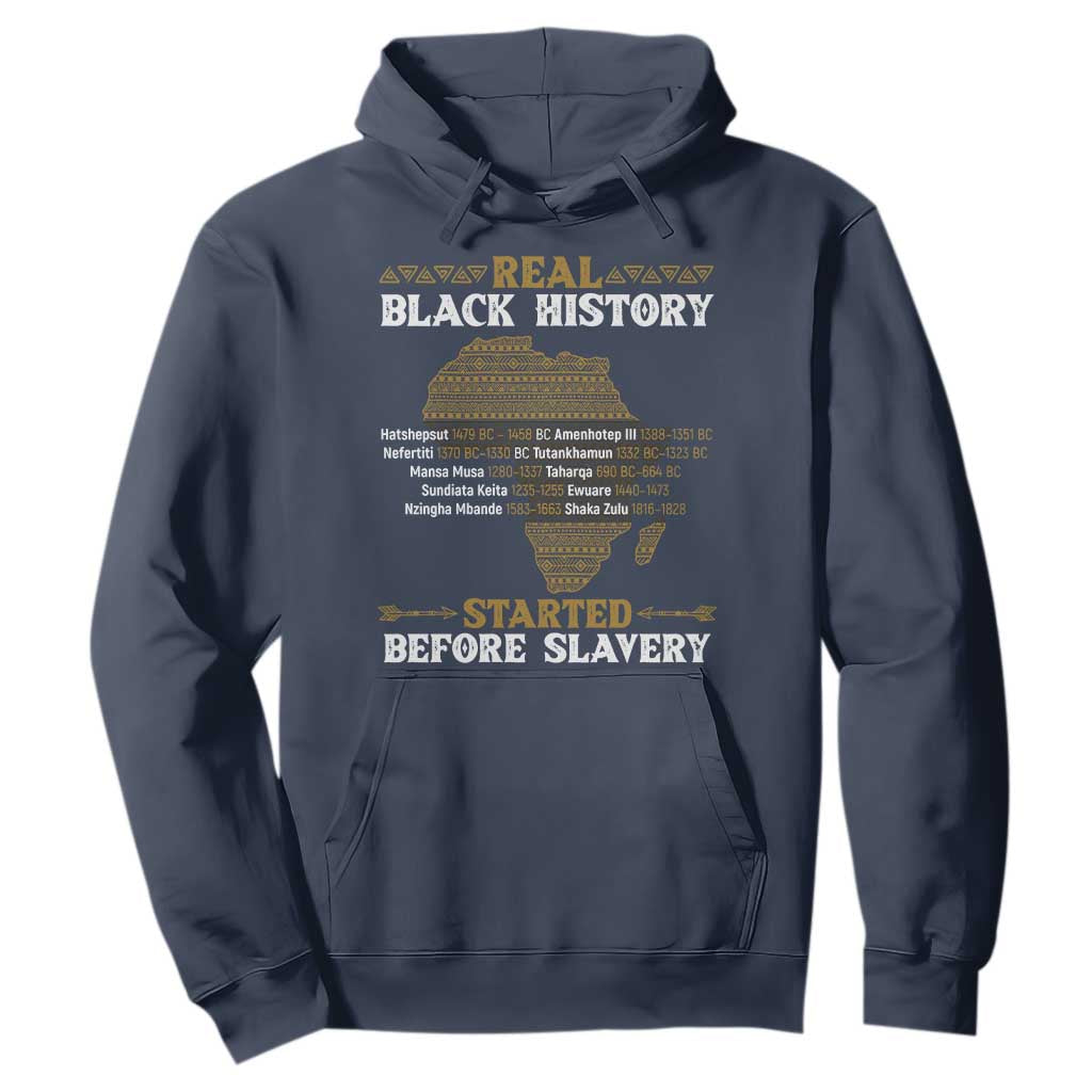 Real Black History Started Before Slavery Hoodie