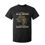 Real Black History Started Before Slavery T Shirt For Kid