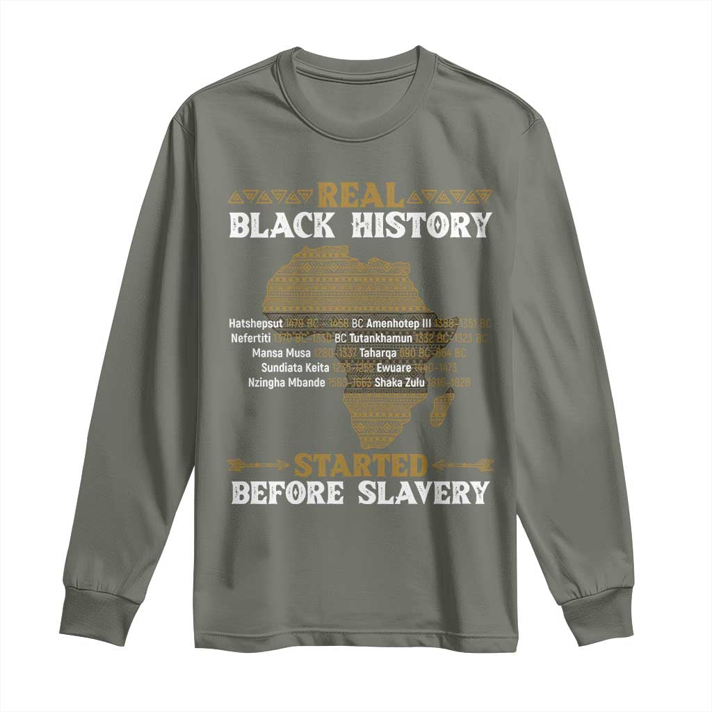 Real Black History Started Before Slavery Long Sleeve Shirt