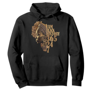 I Am Black History 365 24 7 Hoodie