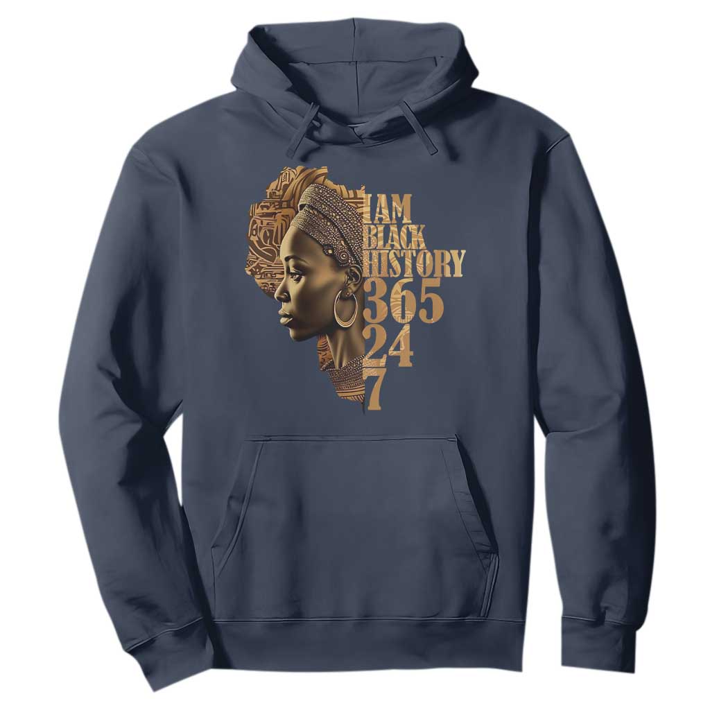 I Am Black History 365 24 7 Hoodie