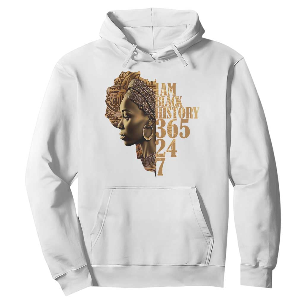 I Am Black History 365 24 7 Hoodie
