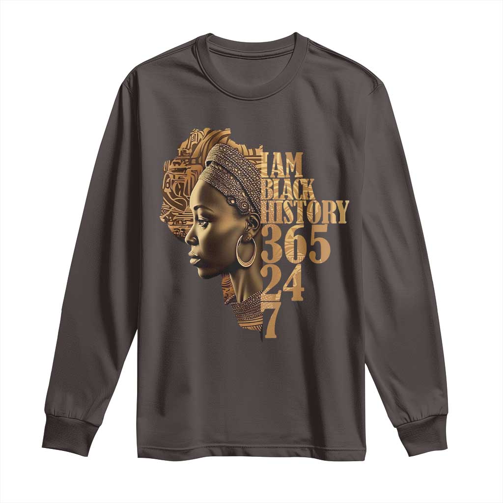 I Am Black History 365 24 7 Long Sleeve Shirt