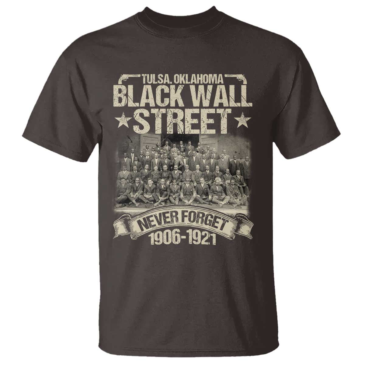Black Wall Street T Shirt Never Forget 1906 1921 Tulsa Black History